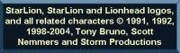 StarLion, StarLion and lionhead logos, 
			and all related characters 1991, 1992, 1998 - 2002 Tony Bruno, Scott 
			Nemmers, and Storm Productions